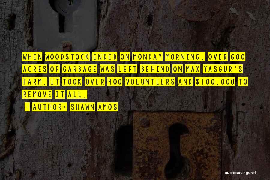 Woodstock Quotes By Shawn Amos