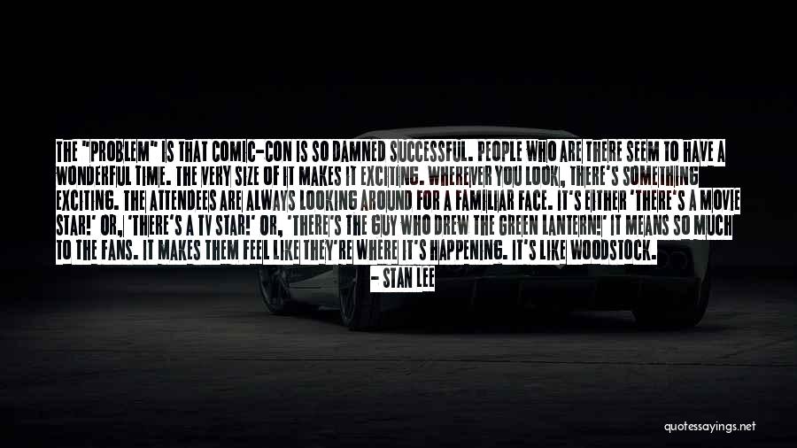 Woodstock Quotes By Stan Lee Woodstock Quotes By Stan Lee