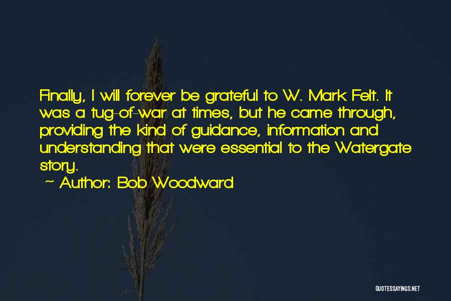 Woodward Quotes By Bob Woodward