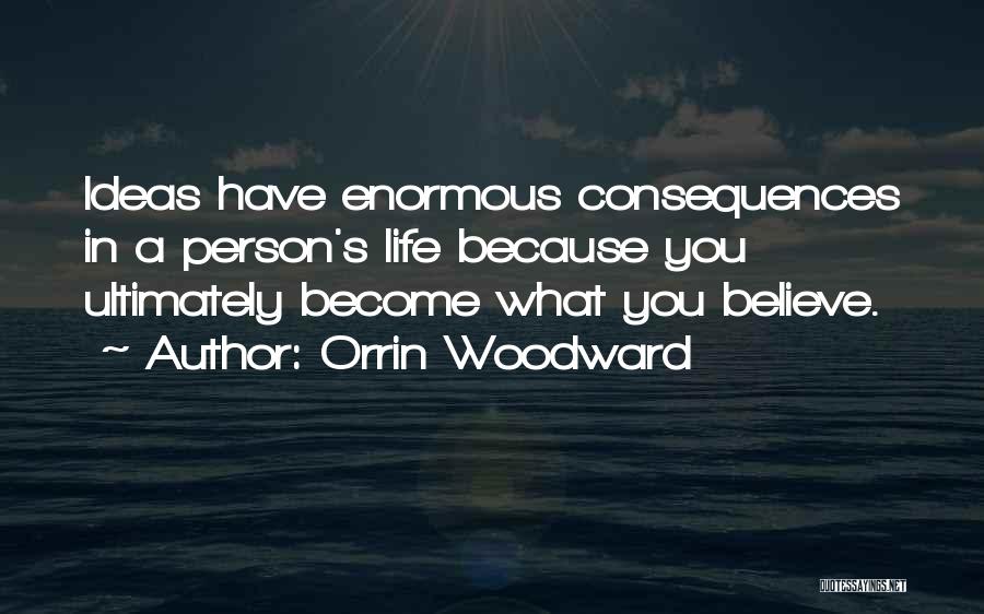 Woodward Quotes By Orrin Woodward