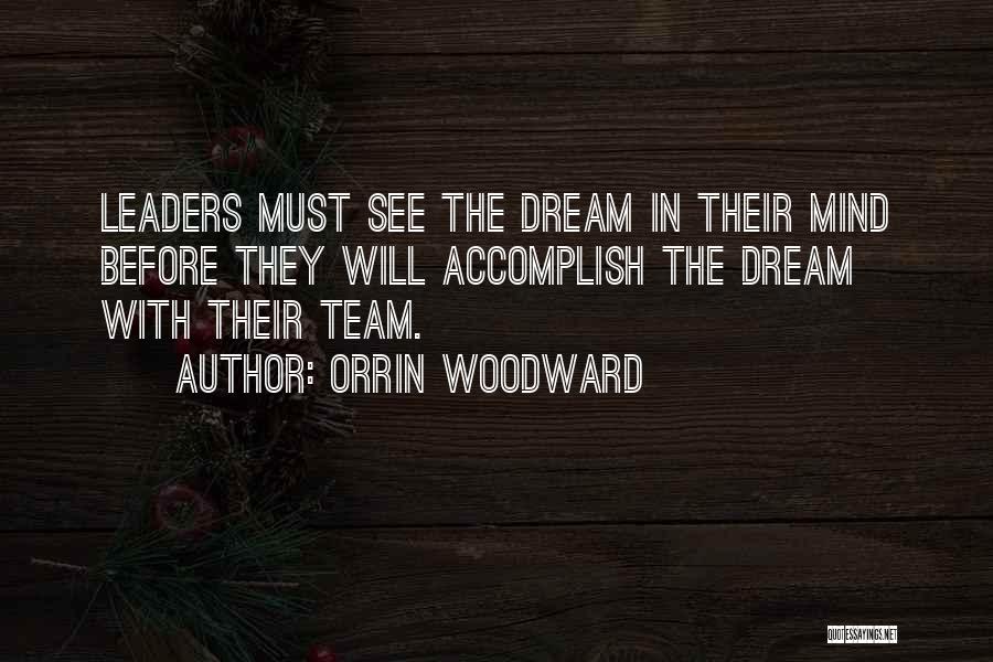 Woodward Quotes By Orrin Woodward