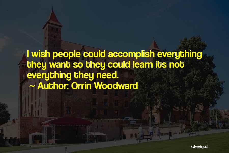 Woodward Quotes By Orrin Woodward