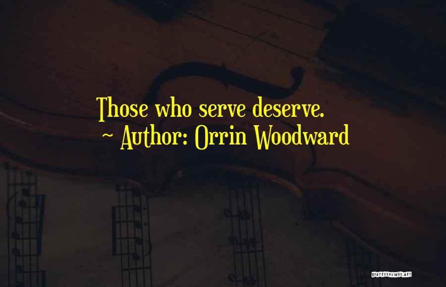 Woodward Quotes By Orrin Woodward