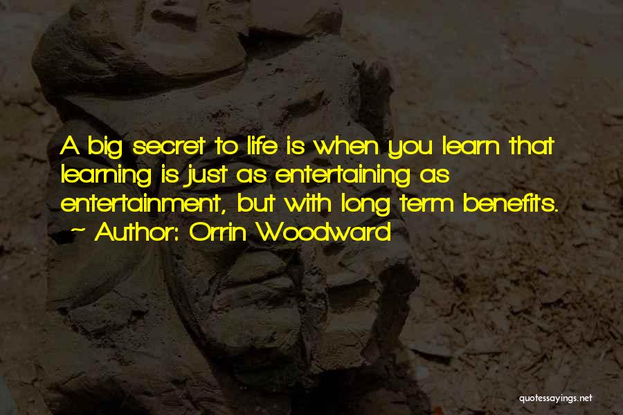 Woodward Quotes By Orrin Woodward