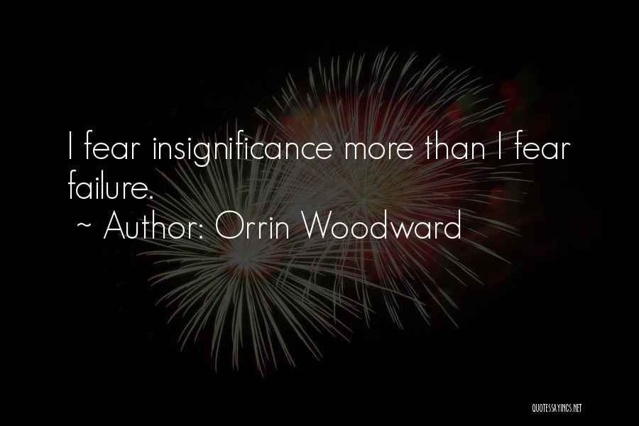 Woodward Quotes By Orrin Woodward