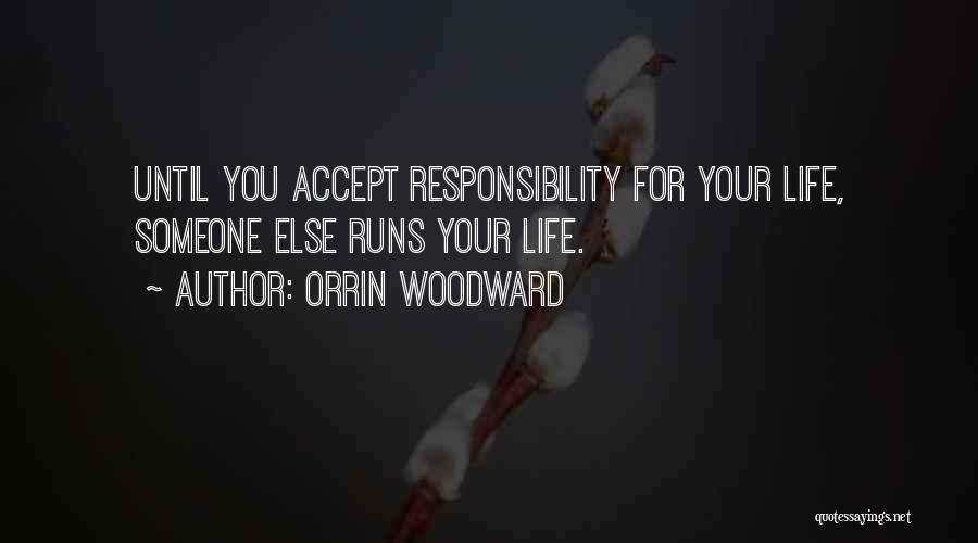 Woodward Quotes By Orrin Woodward