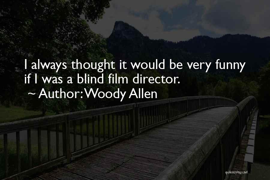 Woody Allen Quotes 1142979