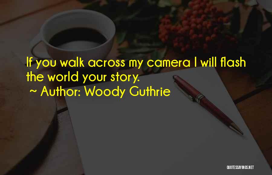 Woody Guthrie Quotes 1183388