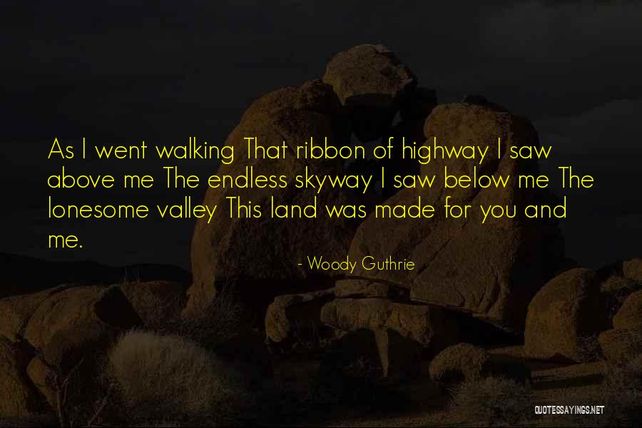 Woody Guthrie Quotes 1282366