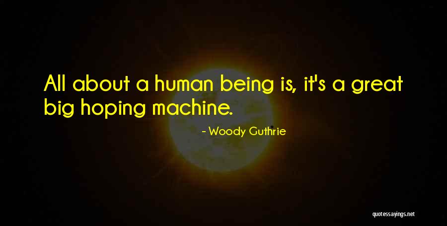 Woody Guthrie Quotes 1404228