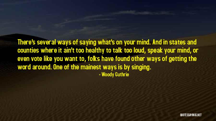 Woody Guthrie Quotes 1744672