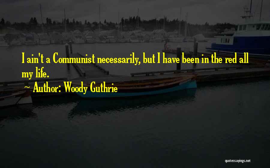 Woody Guthrie Quotes 1931496