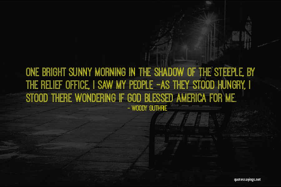 Woody Guthrie Quotes 2178538 Woody Guthrie Quotes 2178538