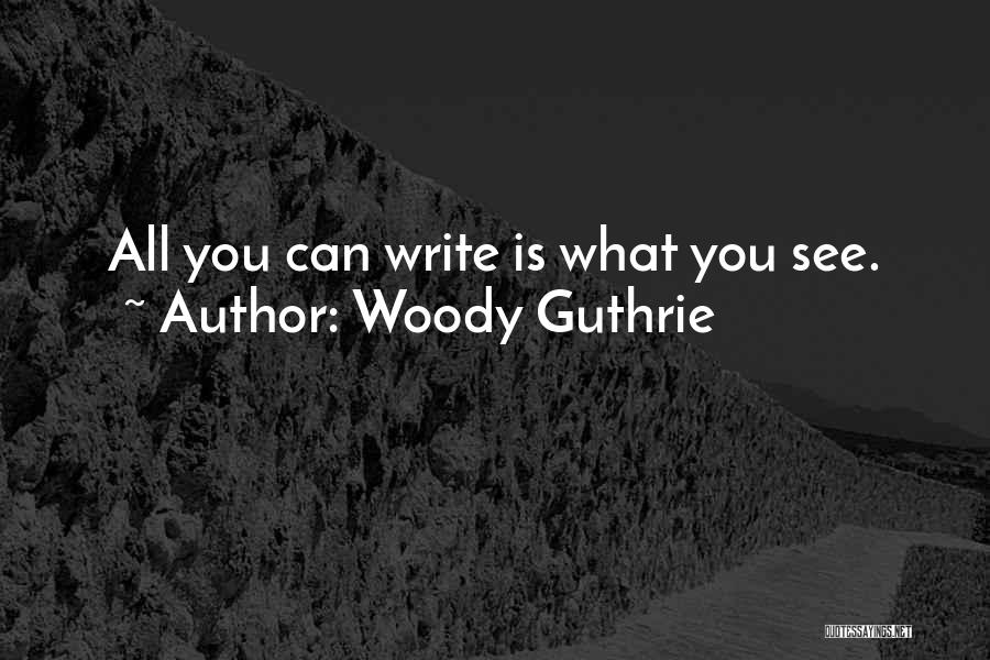 Woody Guthrie Quotes 272553