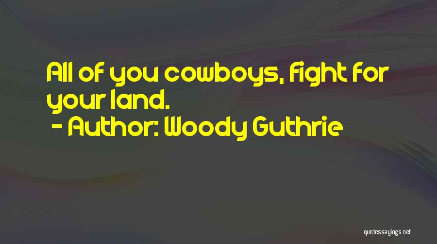 Woody Guthrie Quotes 418762