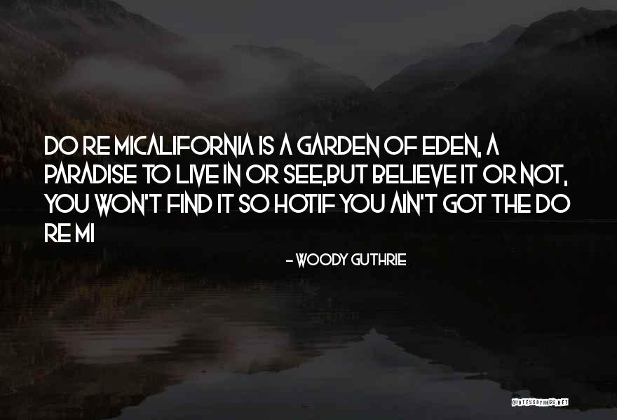 Woody Guthrie Quotes 425625 Woody Guthrie Quotes 425625