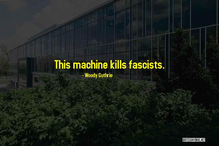 Woody Guthrie Quotes 466912 Woody Guthrie Quotes 466912