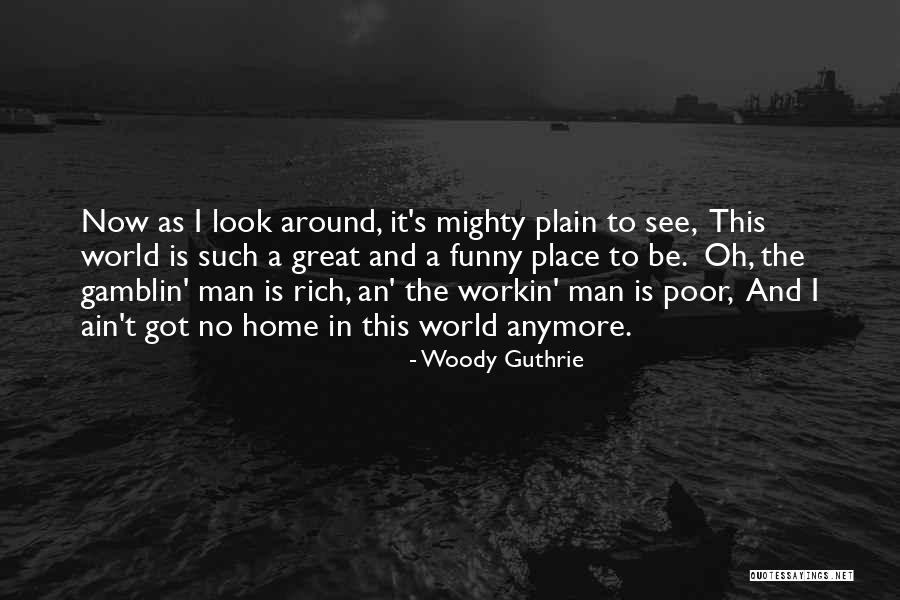 Woody Guthrie Quotes 832841