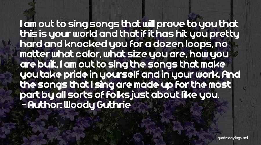 Woody Guthrie Quotes 923537