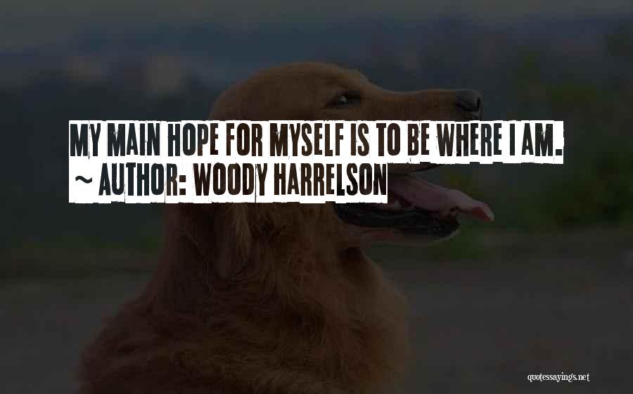 Woody Harrelson Quotes 1369376