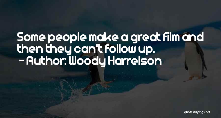 Woody Harrelson Quotes 1750110