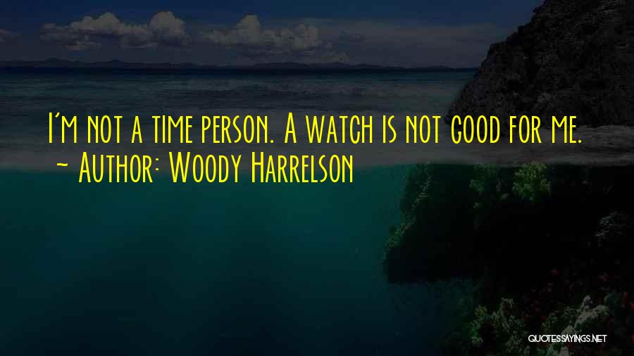 Woody Harrelson Quotes 2158327