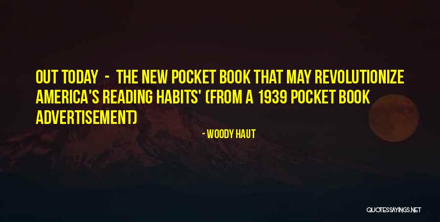 Woody Haut Quotes 78144