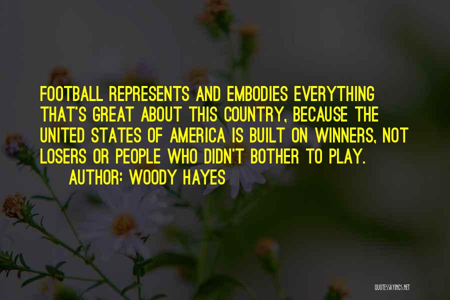Woody Hayes Quotes 1698515 Woody Hayes Quotes 1698515