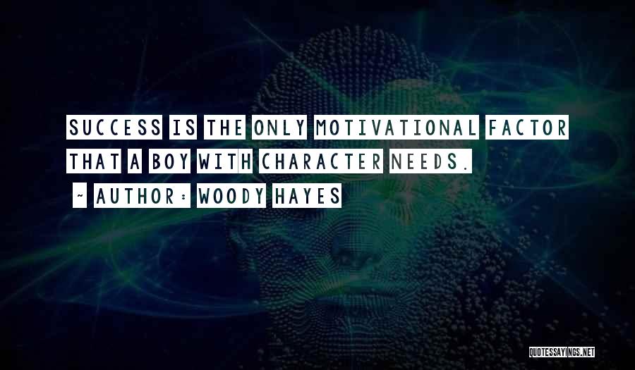 Woody Hayes Quotes 558496