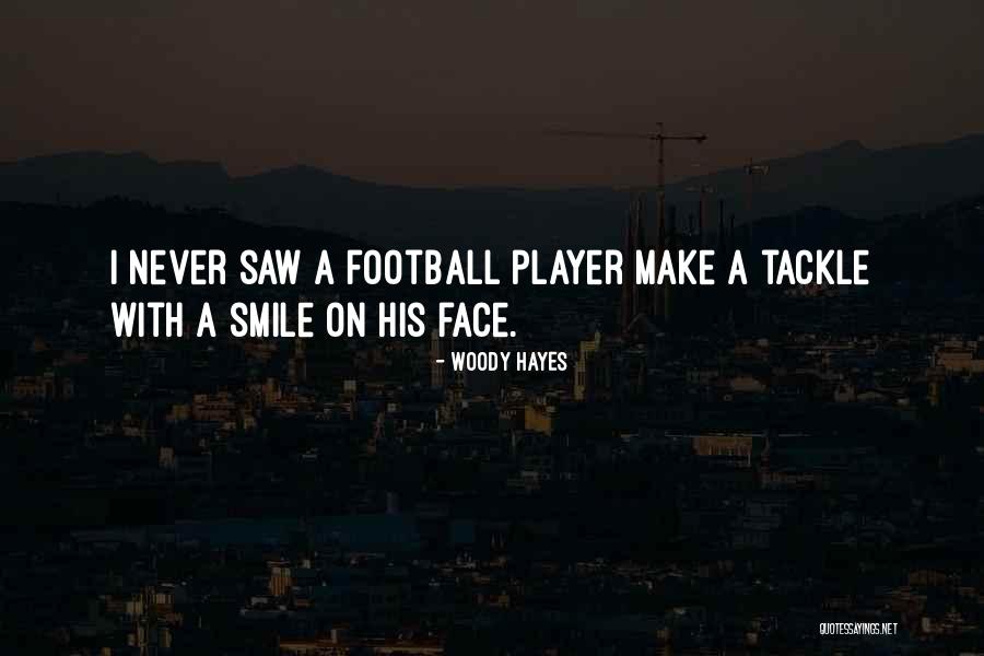 Woody Hayes Quotes 747762 Woody Hayes Quotes 747762