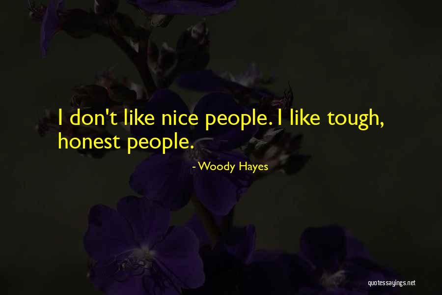 Woody Hayes Quotes 854313