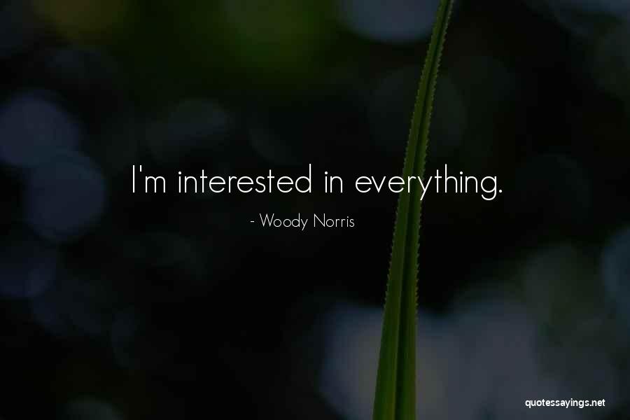 Woody Norris Quotes 1641943