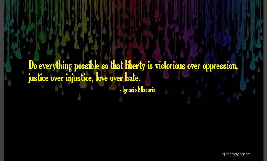 Woody Paige Chalkboard Quotes By Ignacio Ellacuria Woody Paige Chalkboard Quotes By Ignacio Ellacuria