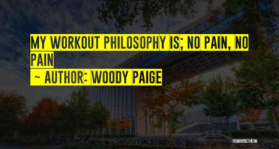 Woody Paige Quotes 944609