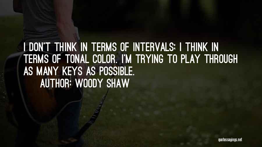 Woody Shaw Quotes 1594785
