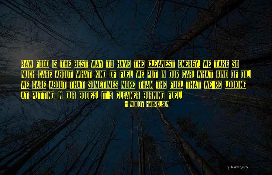 Woody's Quotes By Woody Harrelson Woody's Quotes By Woody Harrelson
