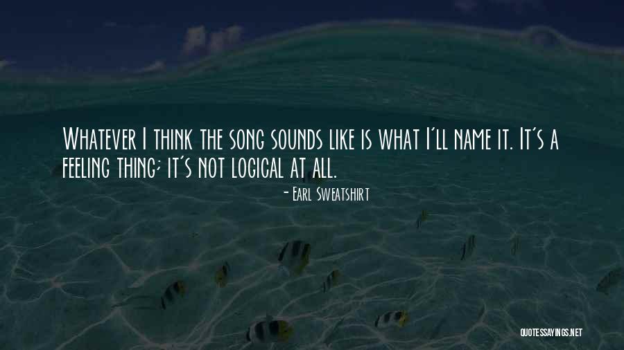 Woofing Volunteer Quotes By Earl Sweatshirt Woofing Volunteer Quotes By Earl Sweatshirt