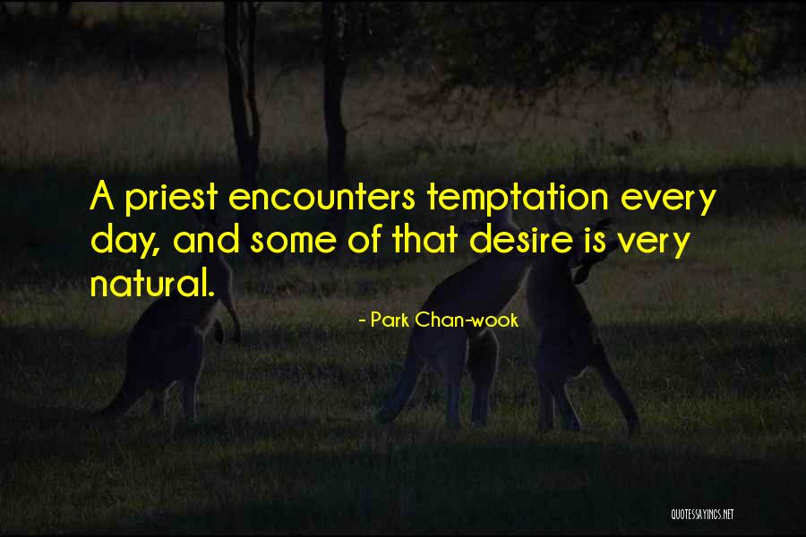 Wook Quotes By Park Chan-wook Wook Quotes By Park Chan-wook