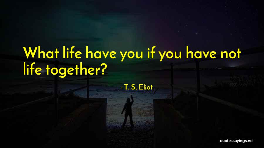 Wookies Marijuana Quotes By T. S. Eliot Wookies Marijuana Quotes By T. S. Eliot