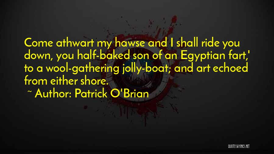 Wool Gathering Quotes By Patrick O'Brian