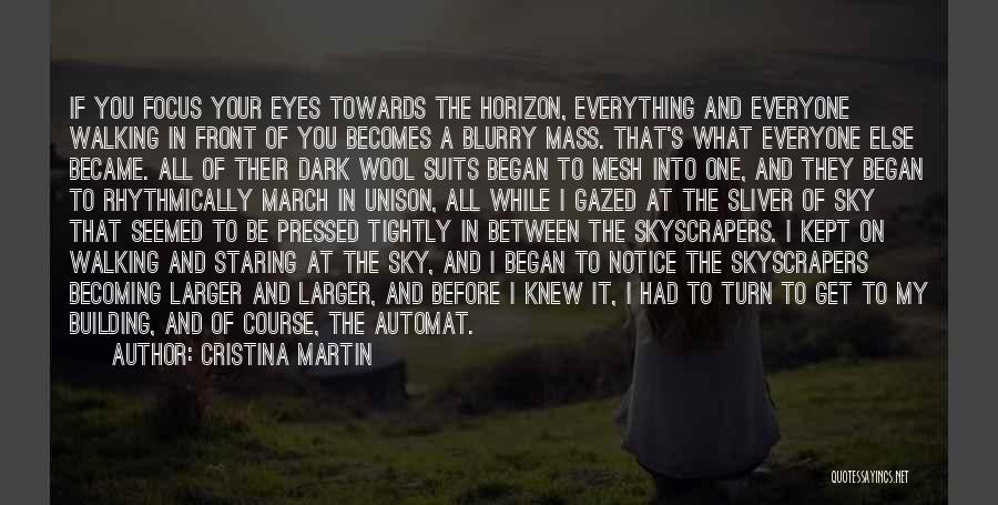 Wool Over My Eyes Quotes By Cristina Martin