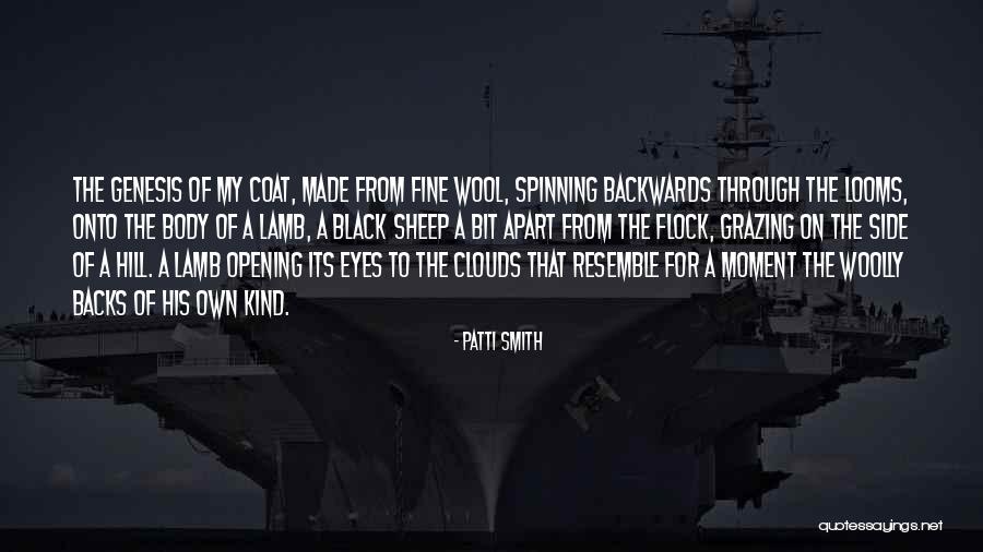 Wool Over My Eyes Quotes By Patti Smith Wool Over My Eyes Quotes By Patti Smith