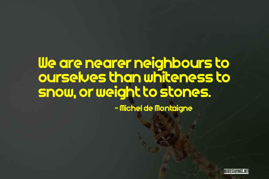 Woolaston Inn Quotes By Michel De Montaigne Woolaston Inn Quotes By Michel De Montaigne