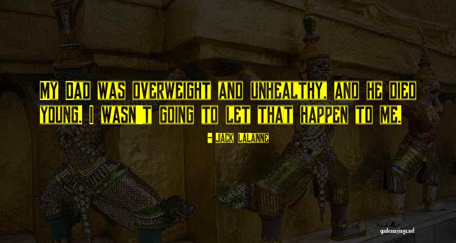 Woolbert Michael Quotes By Jack LaLanne Woolbert Michael Quotes By Jack LaLanne