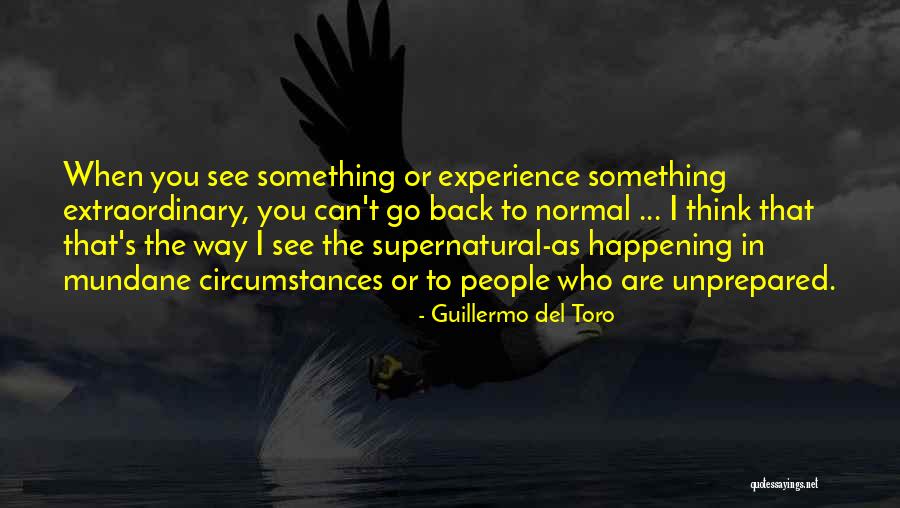 Woolever Orthodontics Quotes By Guillermo Del Toro Woolever Orthodontics Quotes By Guillermo Del Toro