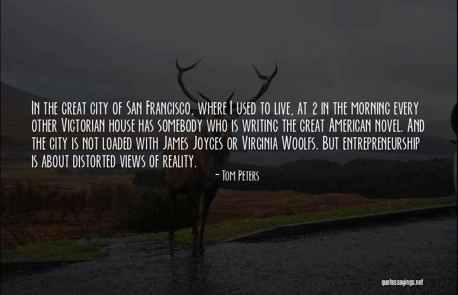 Woolfs Quotes By Tom Peters Woolfs Quotes By Tom Peters