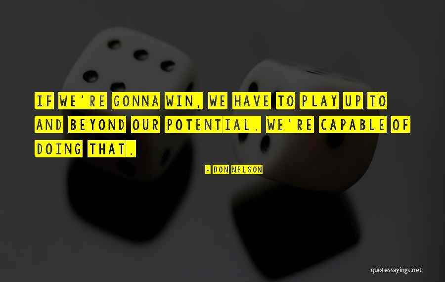 Woolies Quotes By Don Nelson Woolies Quotes By Don Nelson
