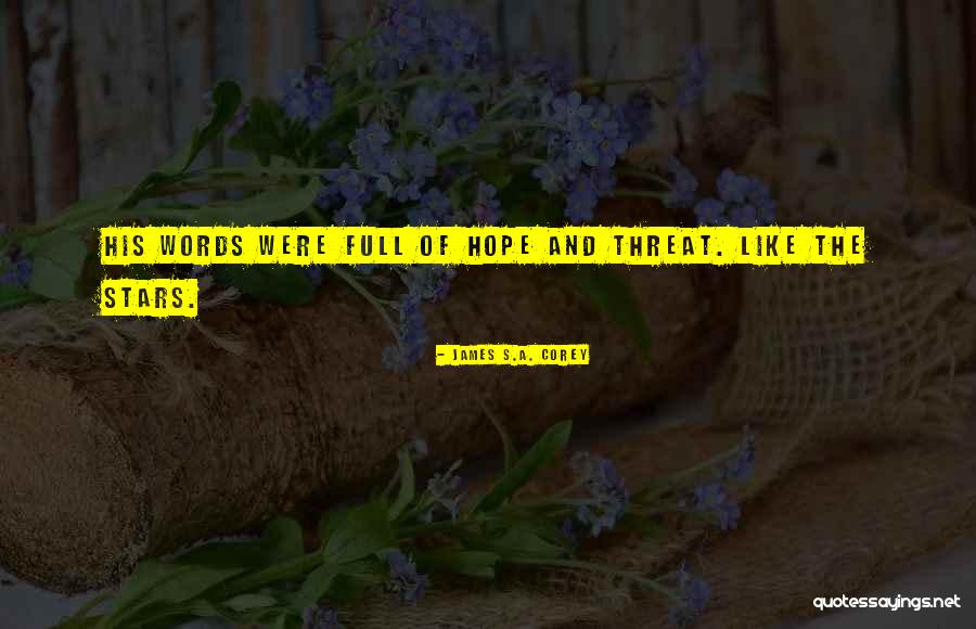 Woolington Agency Quotes By James S.A. Corey Woolington Agency Quotes By James S.A. Corey