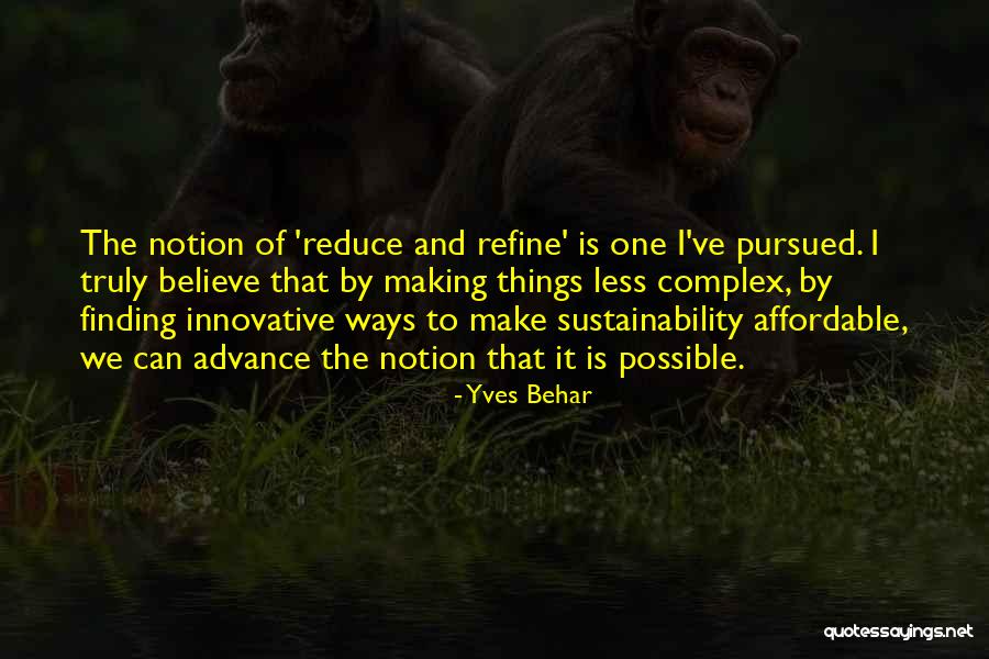 Woolington Agency Quotes By Yves Behar Woolington Agency Quotes By Yves Behar