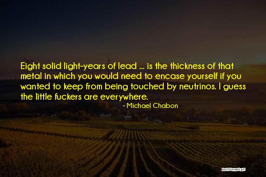 Woollaston Estates Quotes By Michael Chabon Woollaston Estates Quotes By Michael Chabon